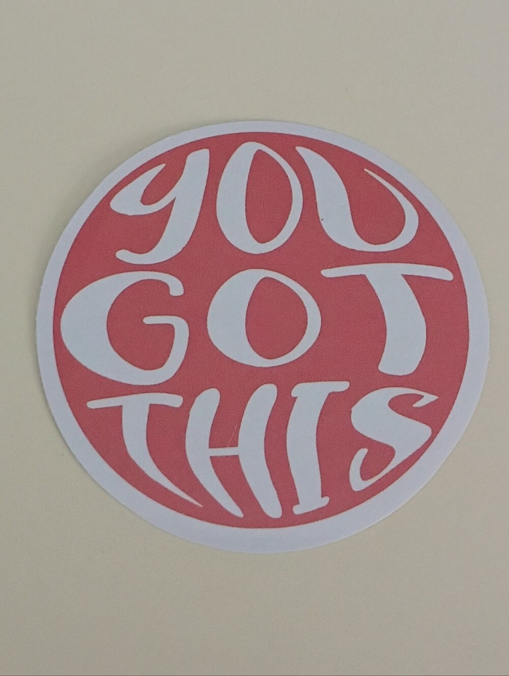 10/$10 Sticker - You Got This - Pinkish-Red Circle With White Capitalized Text